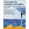 Centrales de energías renovables. Generación eléctrica con energías renovables