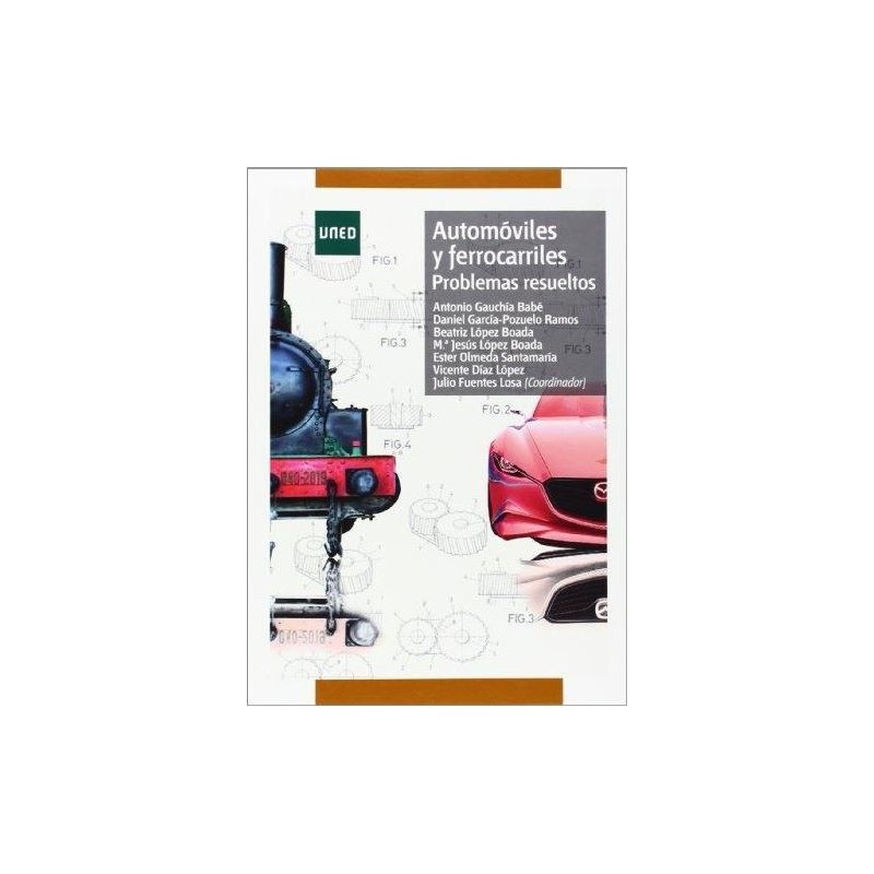 Automóviles y ferrocarriles. Problemas resueltos
