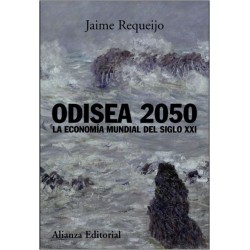 Odisea 2050. La economía mundial del siglo XXI