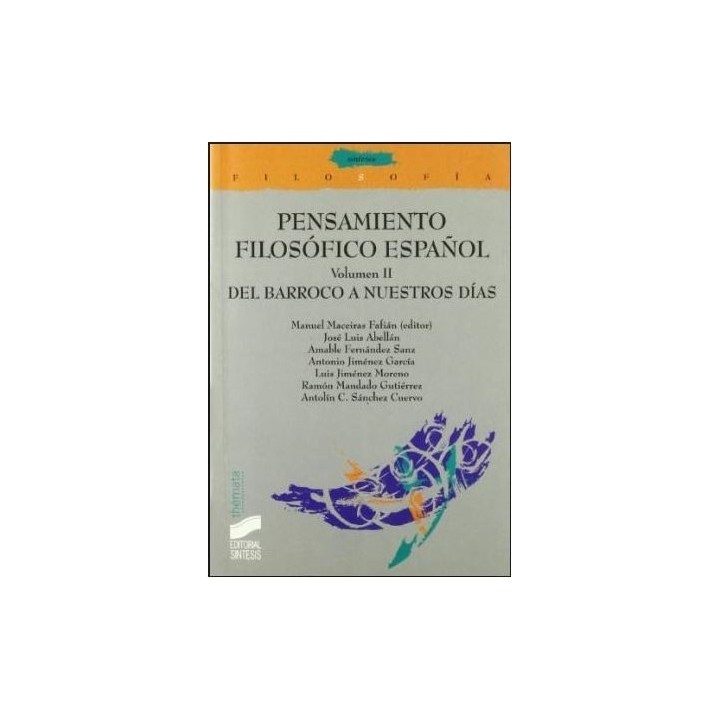 Pensamiento filosófico español. Volumen II. Del barroco a nuestros días