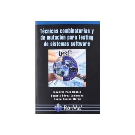 Técnicas combinatorias y de mutación para testing de sistemas software