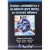 Técnicas combinatorias y de mutación para testing de sistemas software