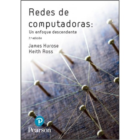 Redes de computadoras. Un enfoque descendente