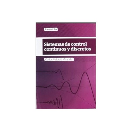 Sistemas de control continuos y discretos