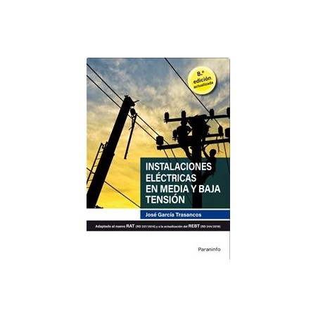Instalaciones eléctricas en media y baja tensión
