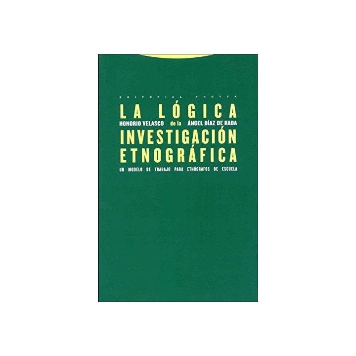 La lógica de la investigación etnográfica