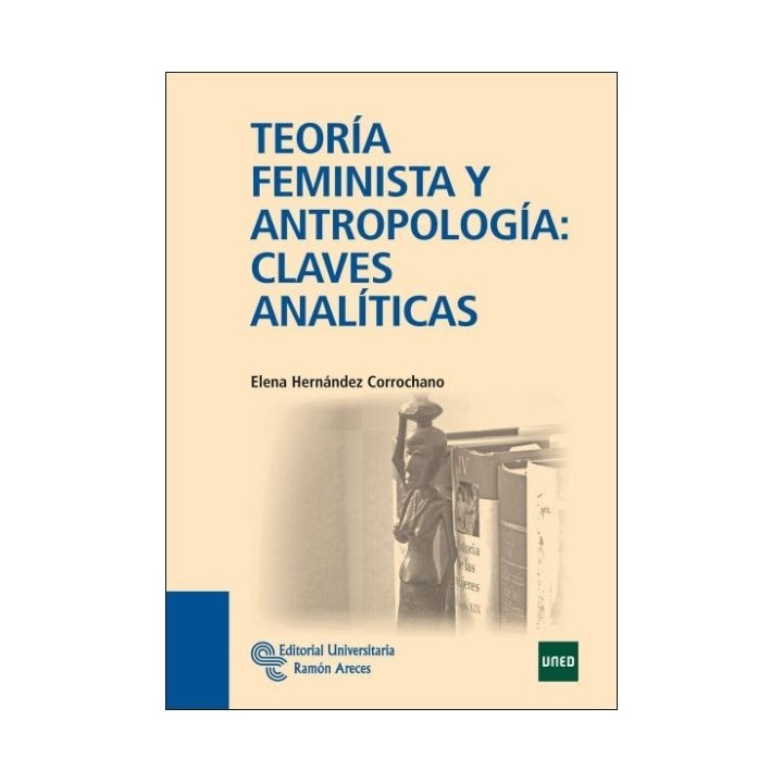 Teoría feminista y antropología. Claves analíticas