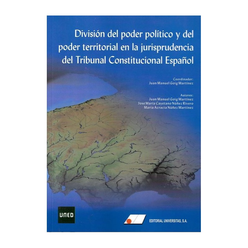 División del poder político y del poder territorial en la jurisprudencia del Tribunal Constitucional
