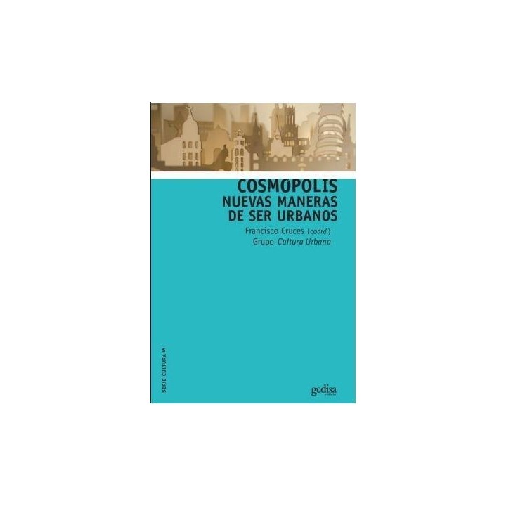 Cosmópolis. Nuevas maneras de ser humanos