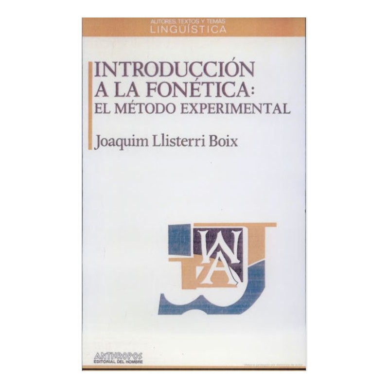 Introducción a la fonética. El método experimental