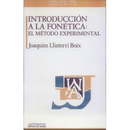 Introducción a la fonética. El método experimental