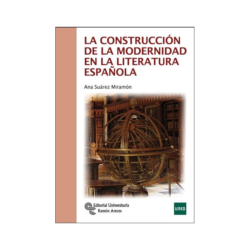 La construcción de la modernidad en la literatura española