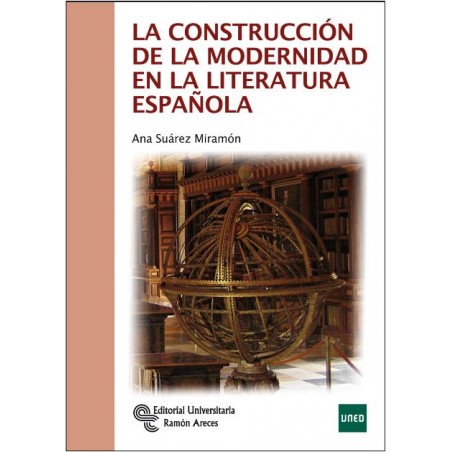 La construcción de la modernidad en la literatura española