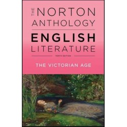 The Norton anthology of english literature. The victorian age