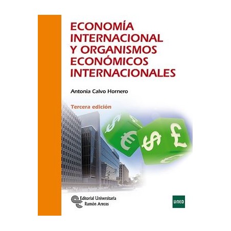 Economía internacional y organismos económicos internacionales