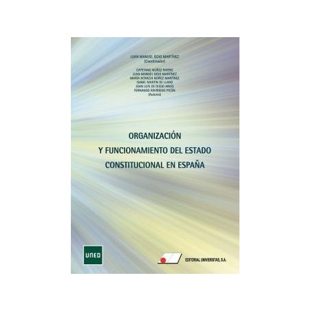 Organización y funcionamiento del Estado constitucional en España