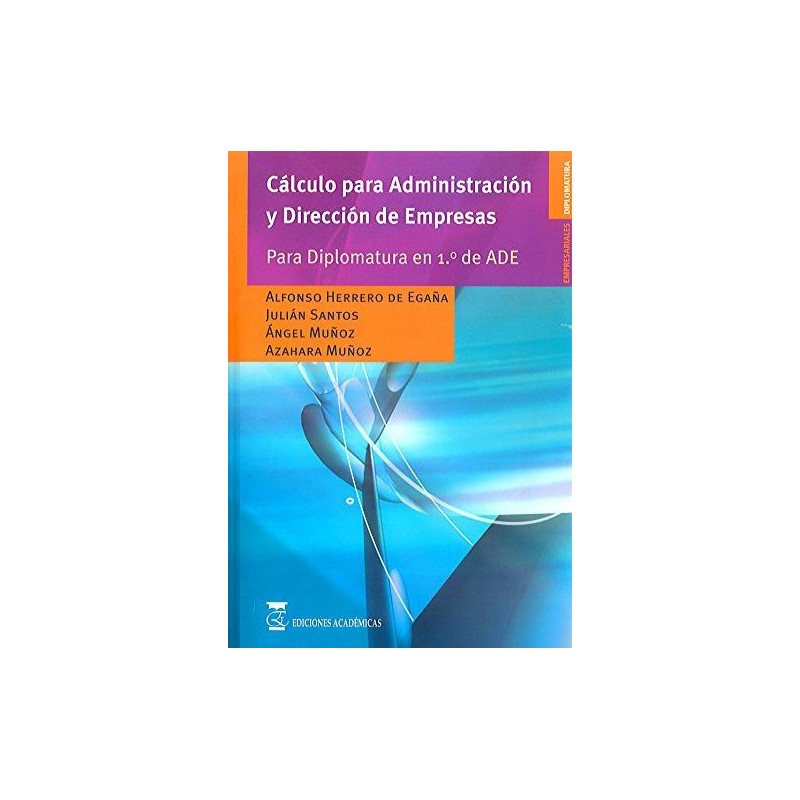 Cálculo para administración y dirección de empresas