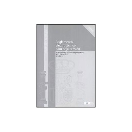 Reglamento electrotécnico para baja tensión e instrucciones técnicas complementarias (ITC) BT01 a BT51