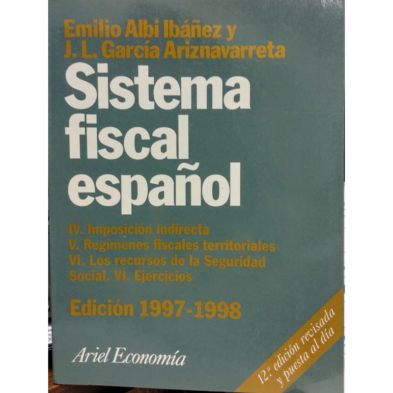 Sistema fiscal español (1997-1998) Vol. 2