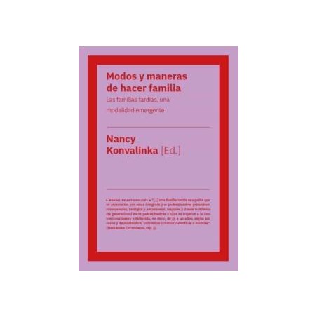 Modos y maneras de hacer familia