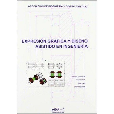 Expresión gráfica y diseño asistido en ingeniería