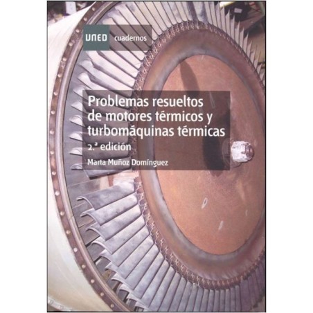 Problemas resueltos de motores térmicos y turbomáquinas térmicas