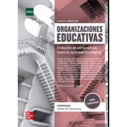 Organizaciones educativas. Evolución de perspectivas hasta la sociedad postdigital