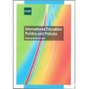 International education: politics and policies