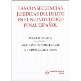 Las consecuencias jurídicas del delito en el nuevo código penal español