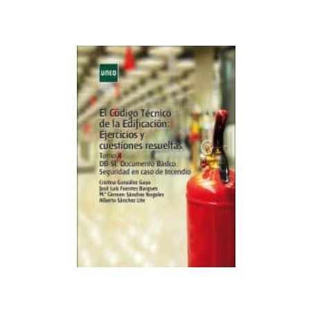 El código técnico de la edificación. Ejercicios y cuestiones resueltas Tomo II