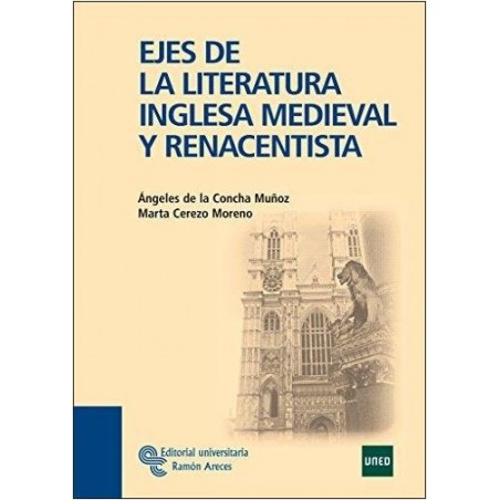 Ejes de la literatura inglesa medieval y renacentista