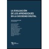 La evaluación de los aprendizajes en la sociedad digital