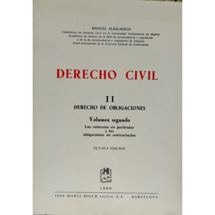 Derecho civil - II.Derecho de obligaciones - Vol.2º Los contratos en particular y las obligaciones no contractuales