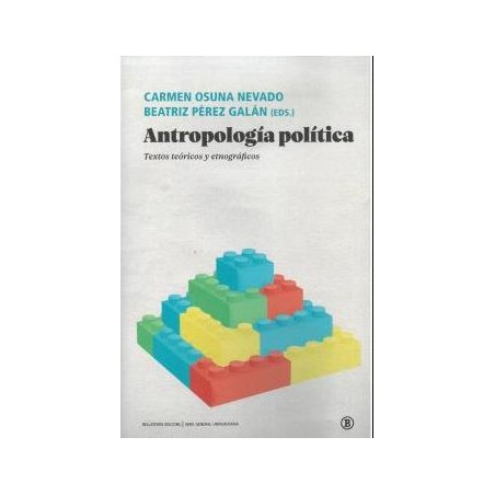 Antropología política. Textos teóricos y etnográficos