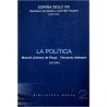 La política (España siglo XXI) Vol.2