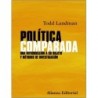 Política comparada. Una introducción a su objeto y métodos de investigación