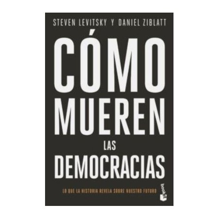Cómo mueren las democracias