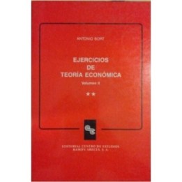 Ejercicios de teoría económica Vol.II