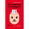 De votantes a hooligans