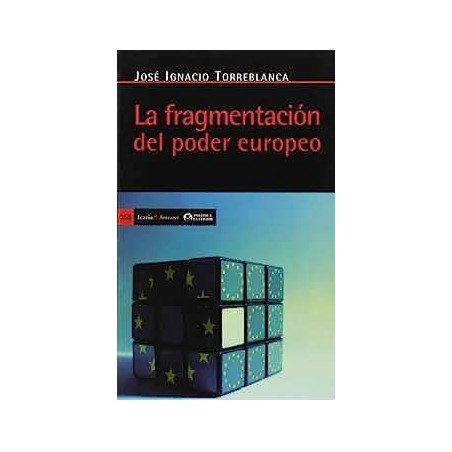 La fragmentación del poder europeo