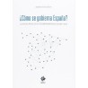 Cómo se gobierna España