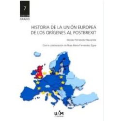 Historia de la Unión Europea. De los orígenes al portbrexit