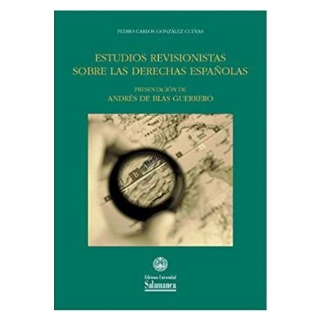 Estudios revisionistas sobre las derechas españolas