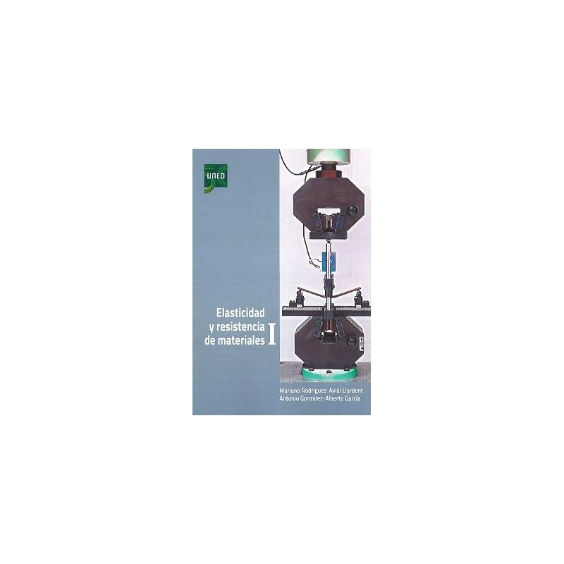 Elasticidad y resistencia de materiales I