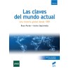 Las claves del mundo actual. Una historia global desde 1989