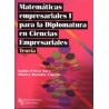 Matemáticas empresariales I para la Diplomatura en Ciencias Empresariales. Teoría