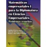 Matemáticas empresariales I para la Diplomatura en Ciencias empresariales. Problemas resueltos