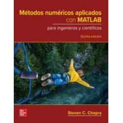 Métodos numéricos aplicados con MatLab para ingenieros y científicos