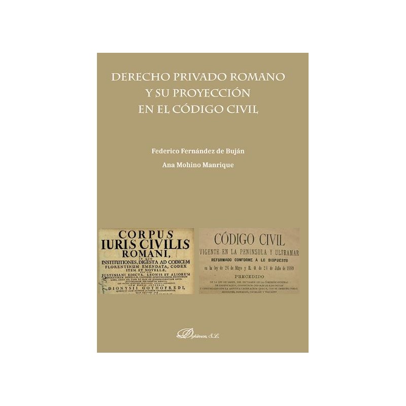Derecho privado romano y su proyección en el Código Civil
