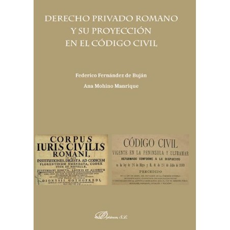 Derecho privado romano y su proyección en el Código Civil